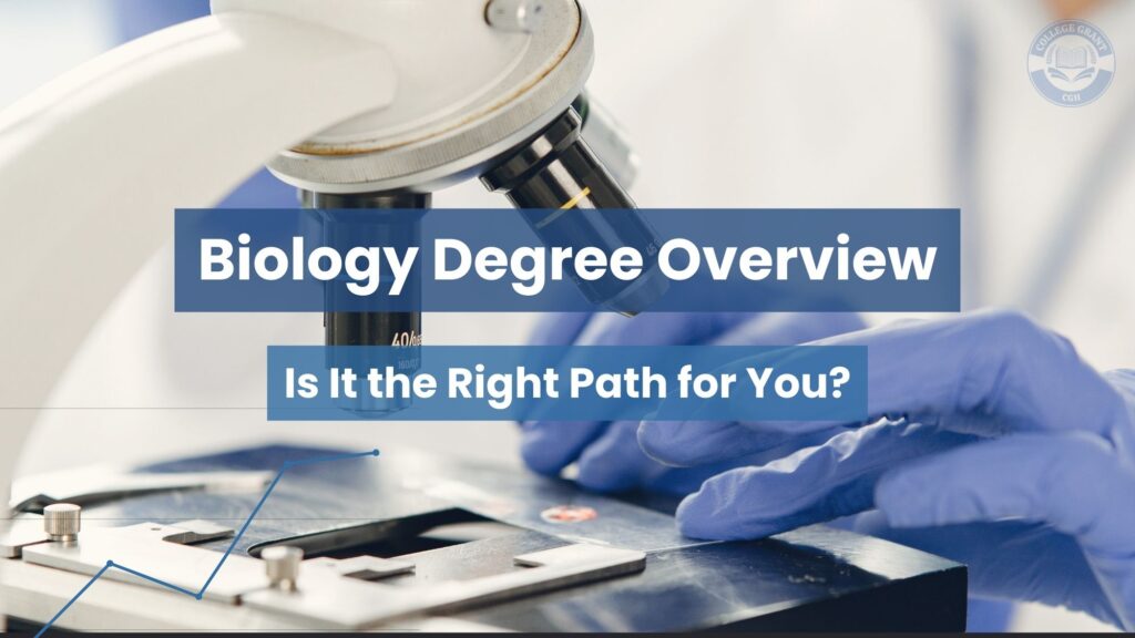Biology Degree Overview